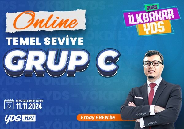 GRUP C - YDS+YÖKDİL İLKBAHAR 2025