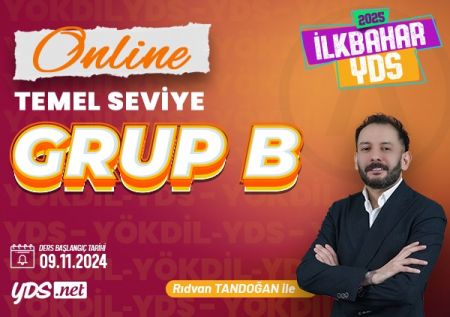 GRUP B - YDS+YÖKDİL İLKBAHAR 2025