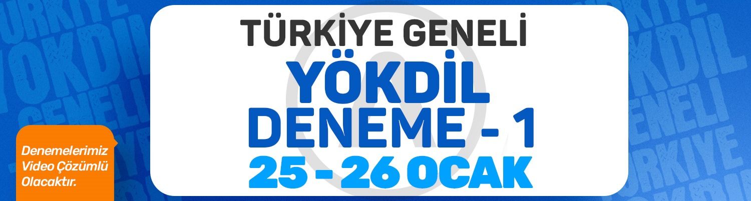 TÜRKİYE GENELİ YÖKDİL DENEME-1