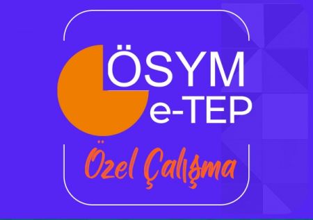 E-TEP ÖZEL ÇALIŞMA