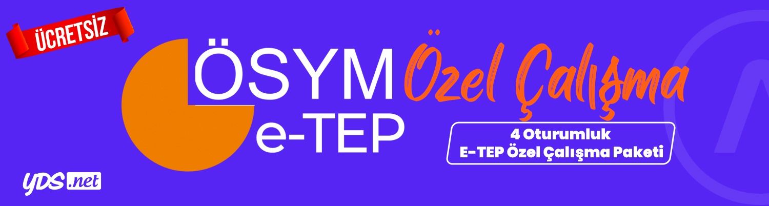 E-TEP ÖZEL ÇALIŞMA