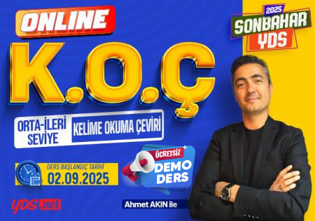 K.O.Ç GRUBU (ORTA - İLERİ SEVİYE) YDS SONBAHAR 2025-DEMO