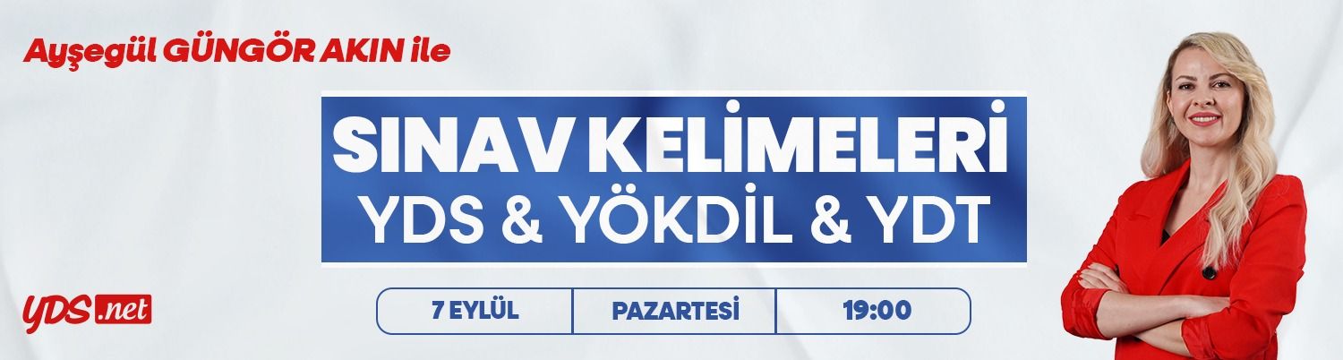 SINAV KELİMELERİ (YDS & YÖKDİL & YDT)