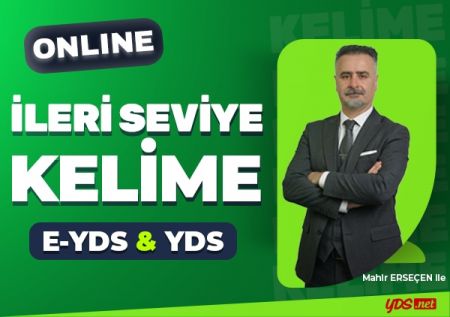 İLERİ SEVİYE KELİME EĞİTİMİ | YDS - E-YDS |
