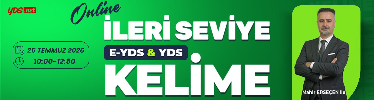 İLERİ SEVİYE KELİME EĞİTİMİ | YDS - E-YDS |