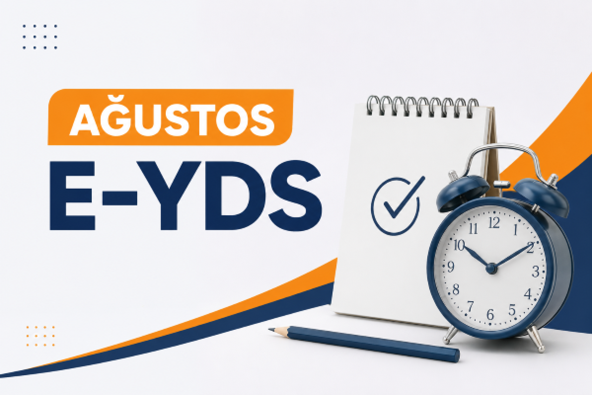 22 Ağustos 2026 e-YDS Sınavına Nasıl Hazırlanılır? E-YDS Soru Çözüm Kampı